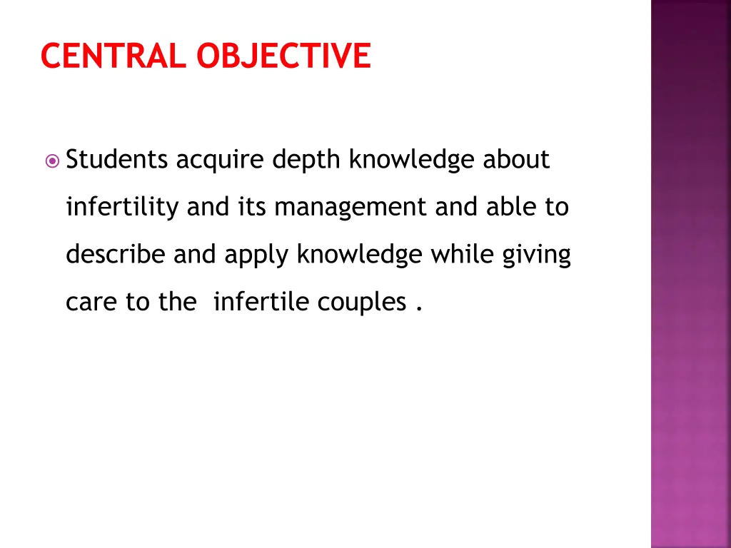central objective