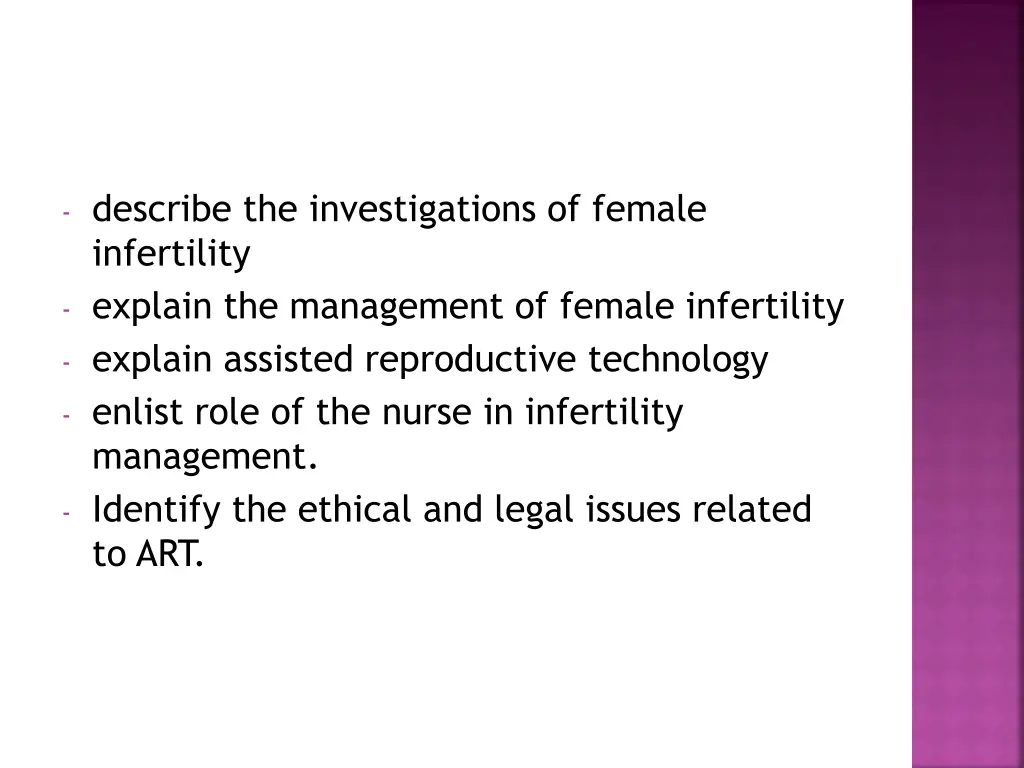 describe the investigations of female infertility