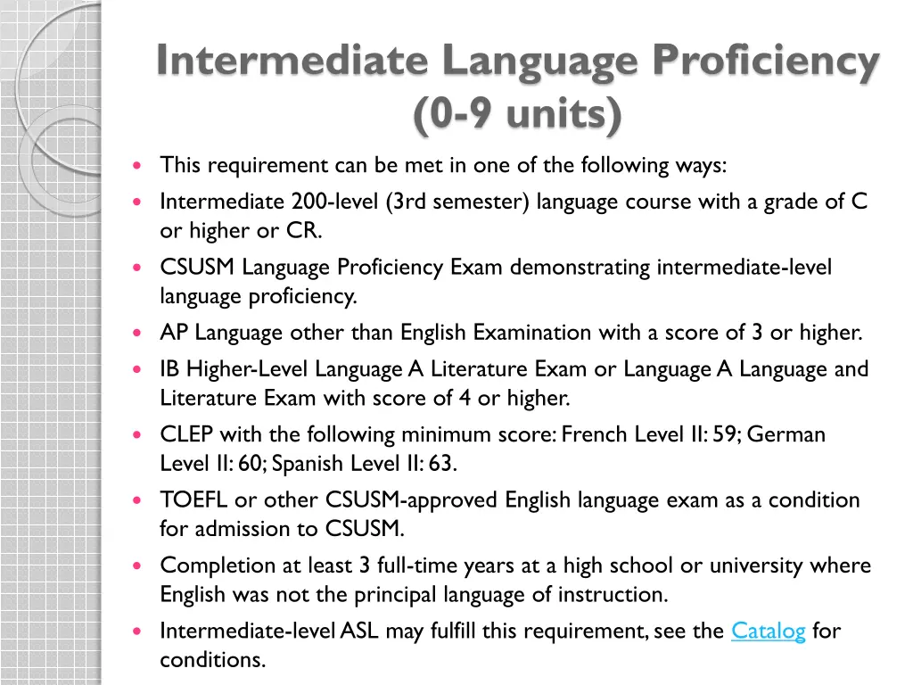 intermediate language proficiency 0 9 units