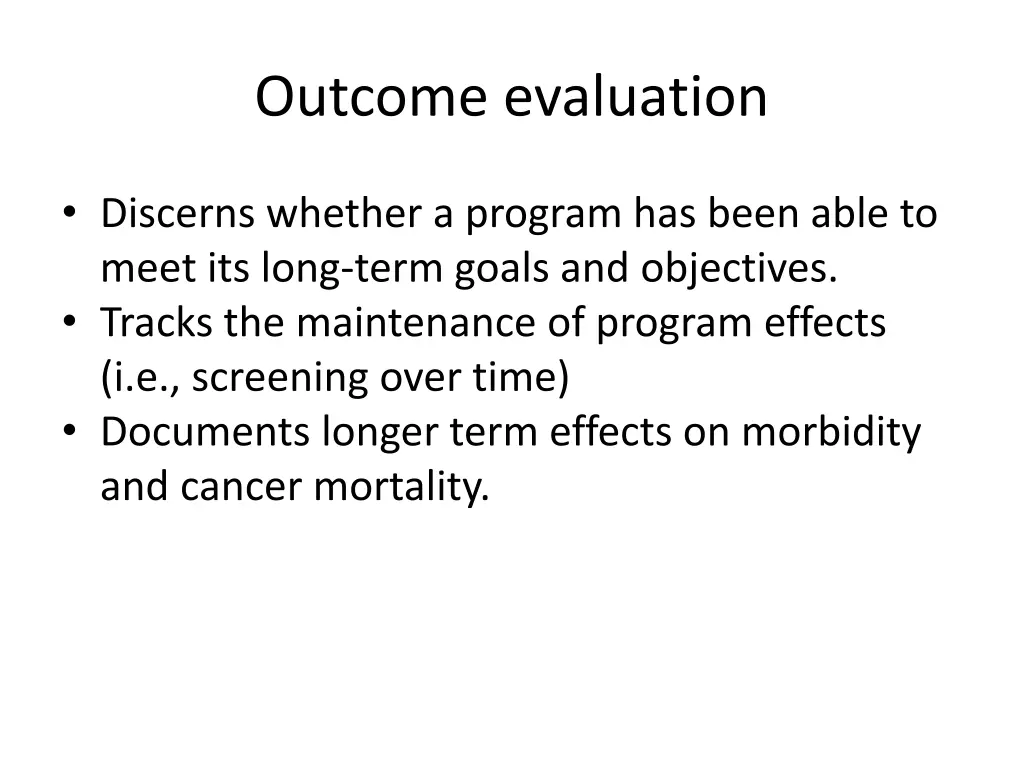 outcome evaluation