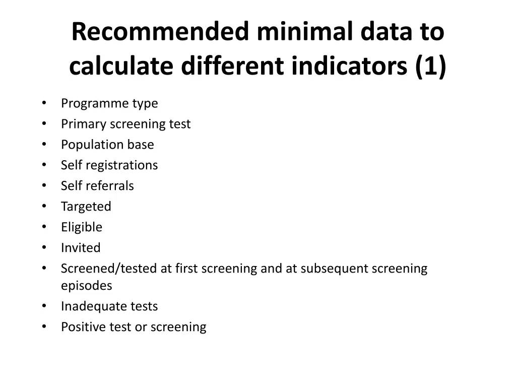 recommended minimal data to calculate different