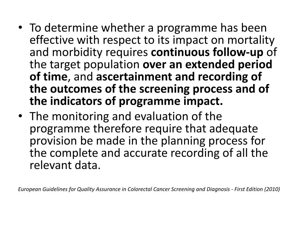 to determine whether a programme has been