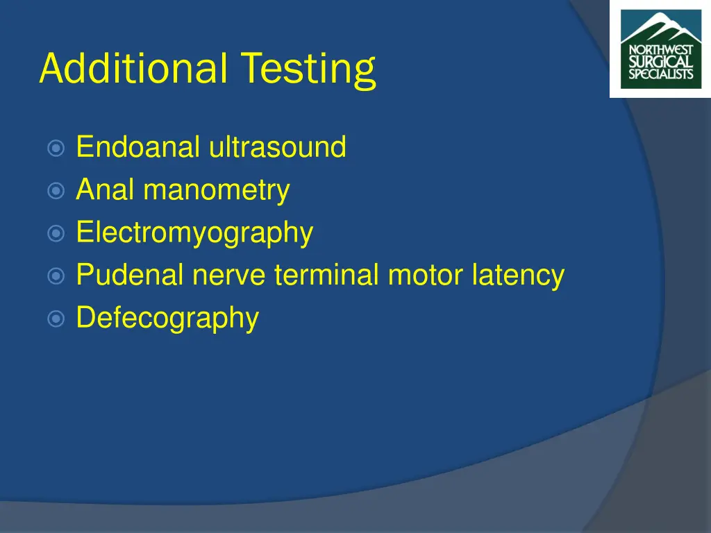 additional testing