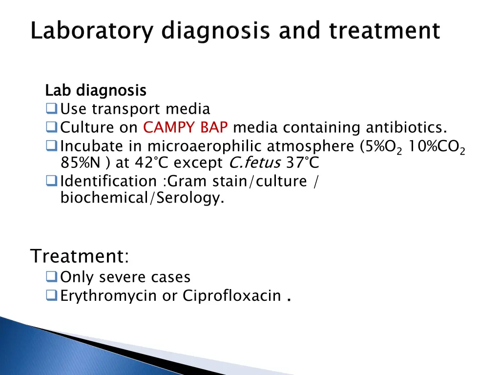 lab diagnosis use transport media culture