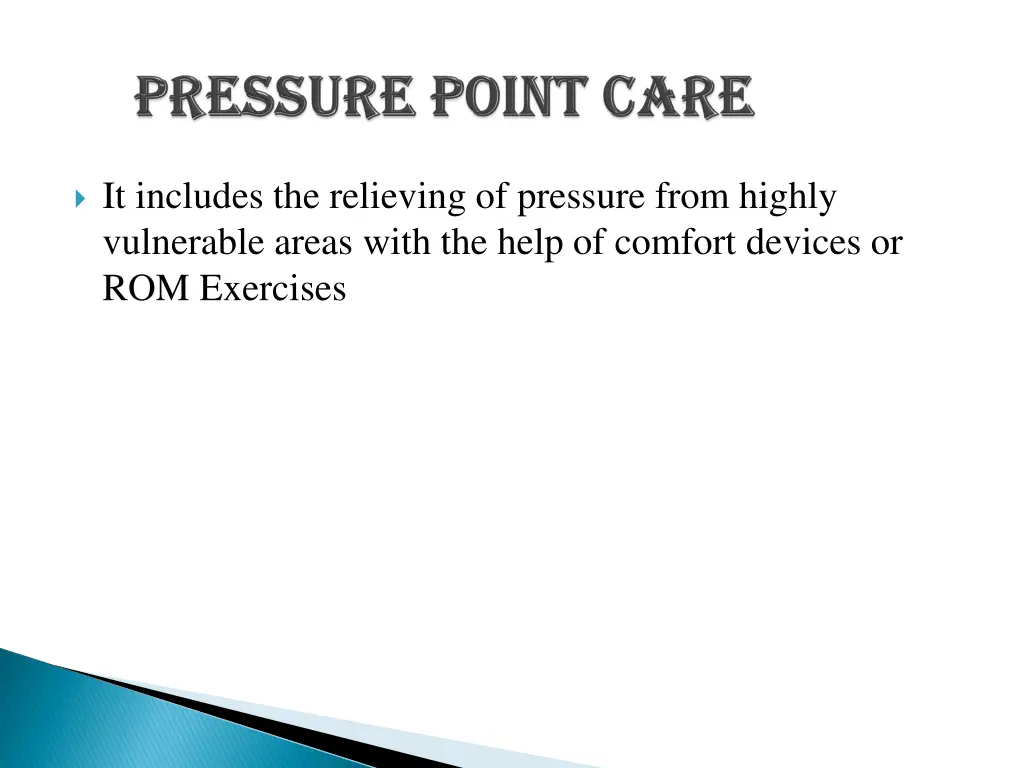it includes the relieving of pressure from highly