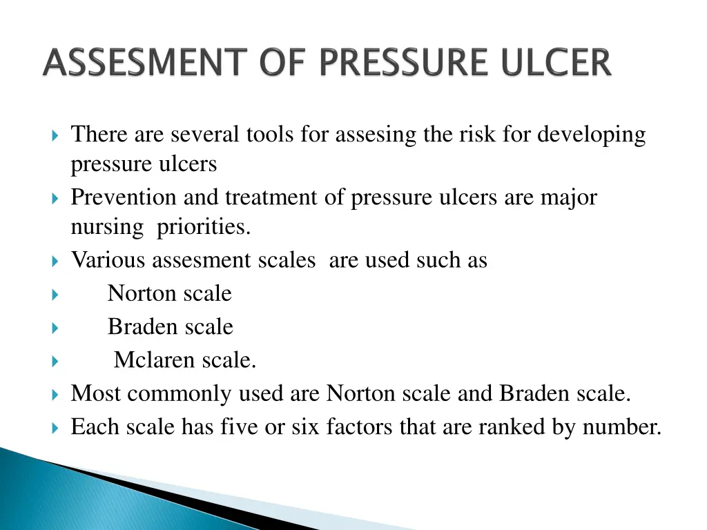 there are several tools for assesing the risk