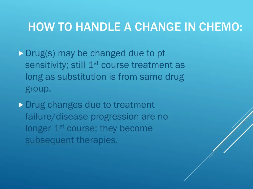 how to handle a change in chemo