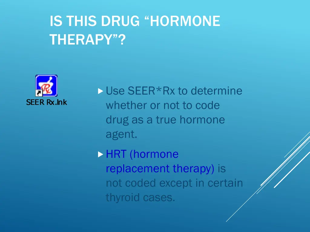 is this drug hormone therapy