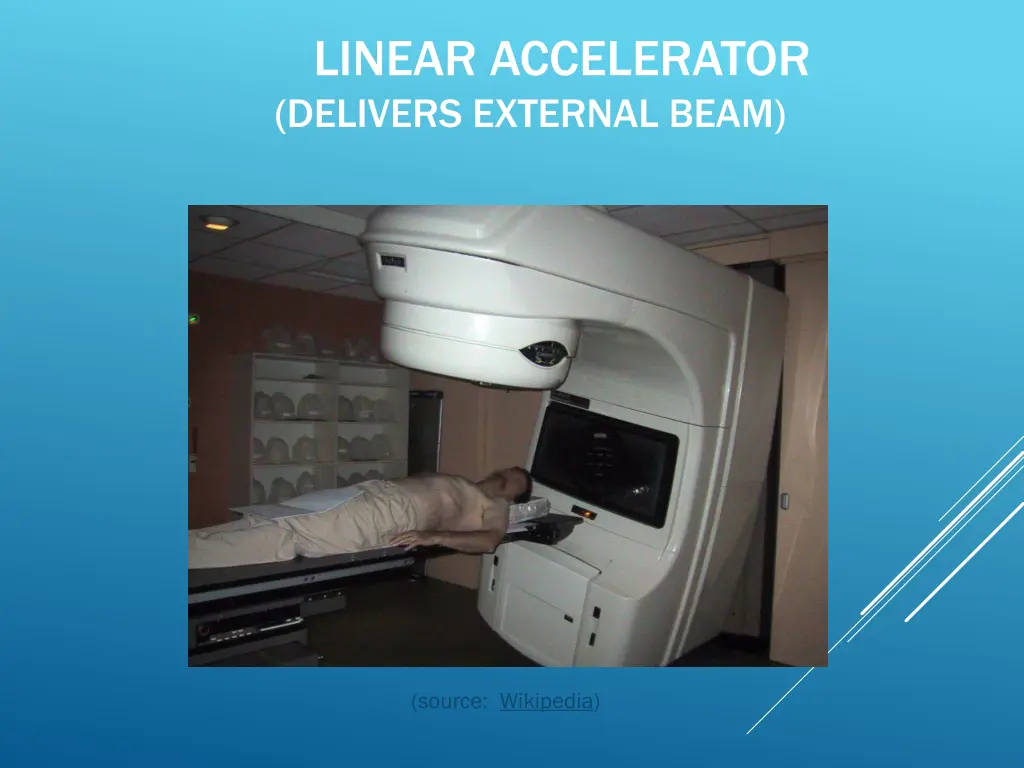 linear accelerator delivers external beam