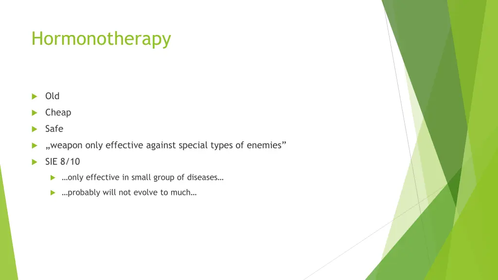 hormonotherapy