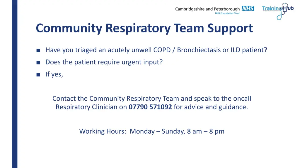 community respiratory team support