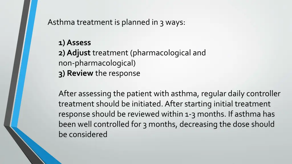asthma treatment is planned in 3 ways