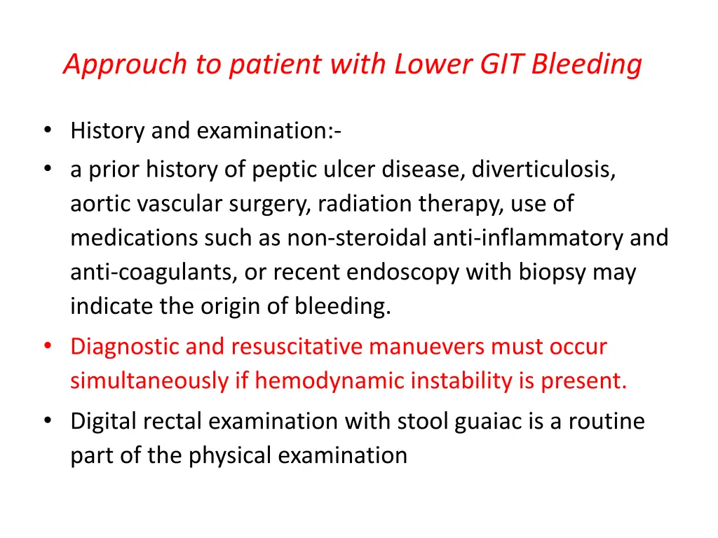approuch to patient with lower git bleeding
