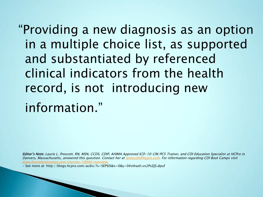 providing a new diagnosis as an option
