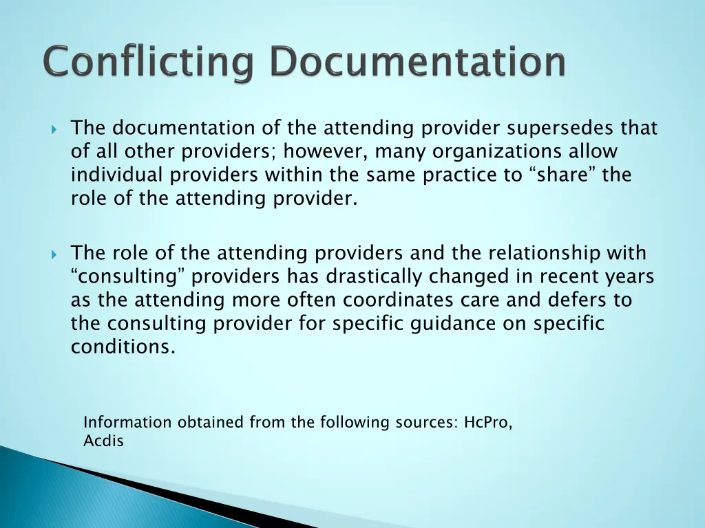 the documentation of the attending provider