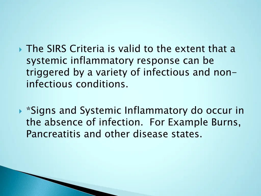 the sirs criteria is valid to the extent that