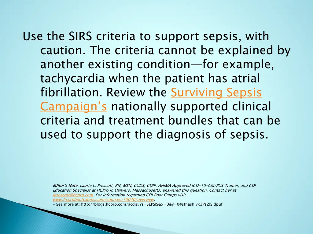 use the sirs criteria to support sepsis with