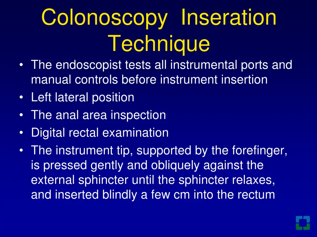 colonoscopy inseration technique the endoscopist