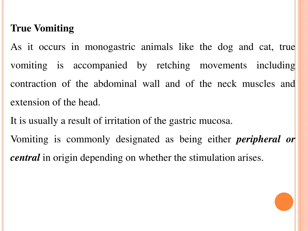 true vomiting