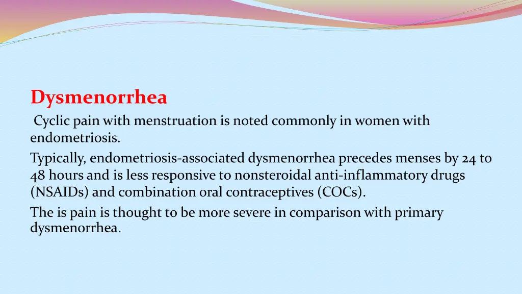 dysmenorrhea cyclic pain with menstruation