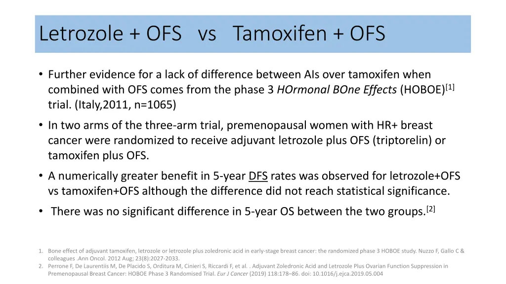 letrozole ofs vs tamoxifen ofs