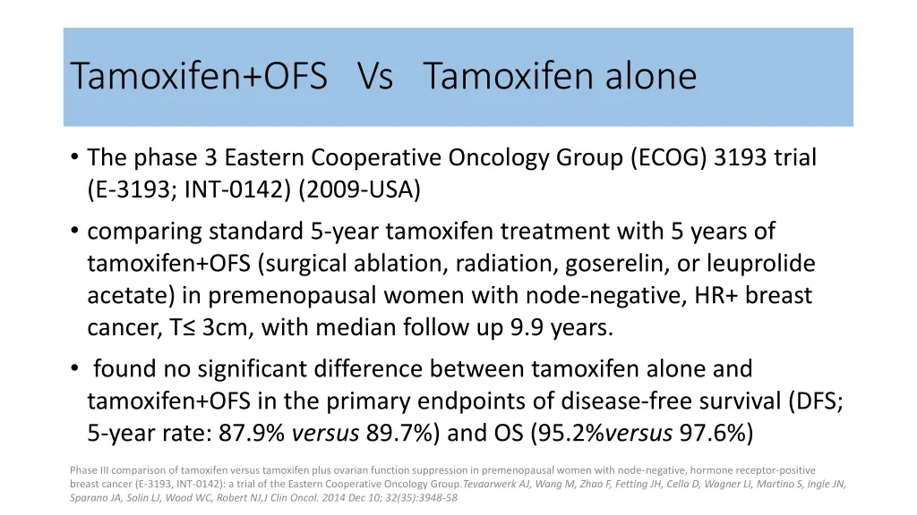 tamoxifen ofs vs tamoxifen alone