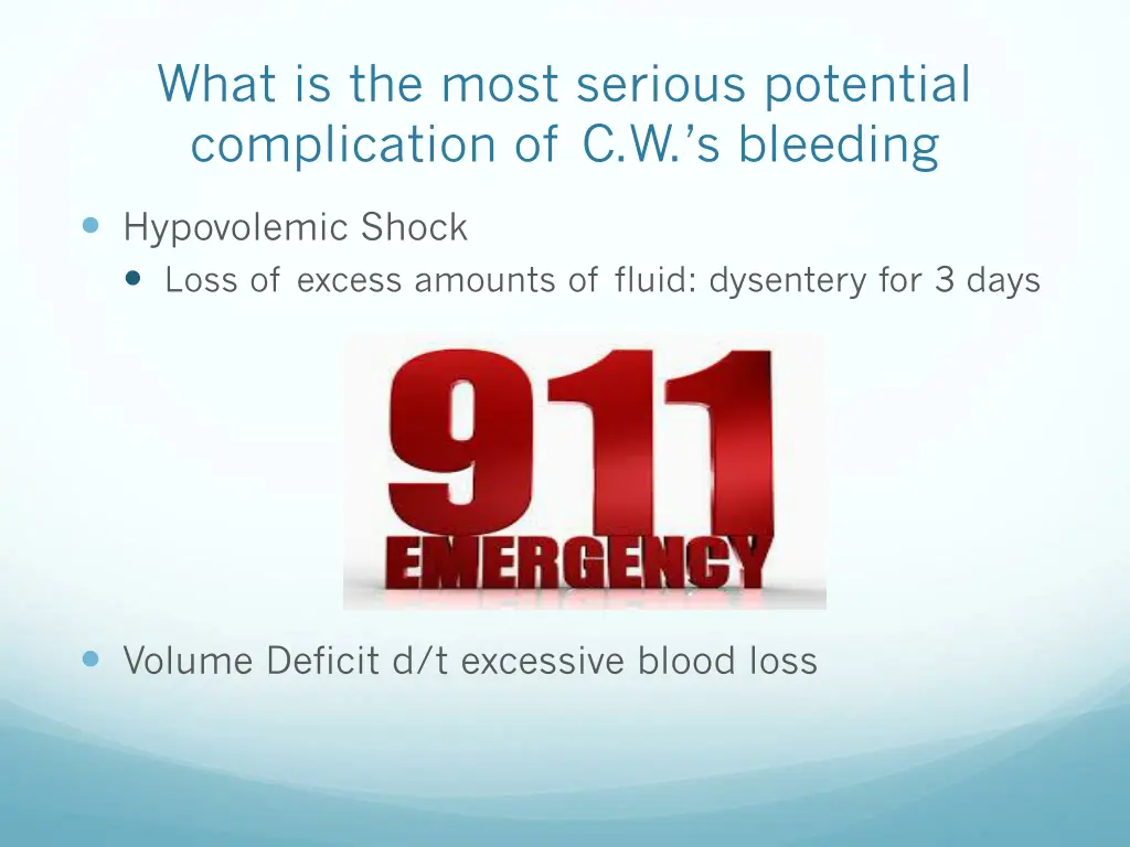 what is the most serious potential complication