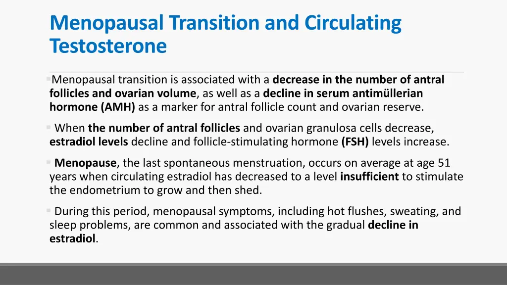 menopausal transition and circulating testosterone