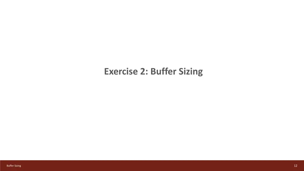 exercise 2 buffer sizing