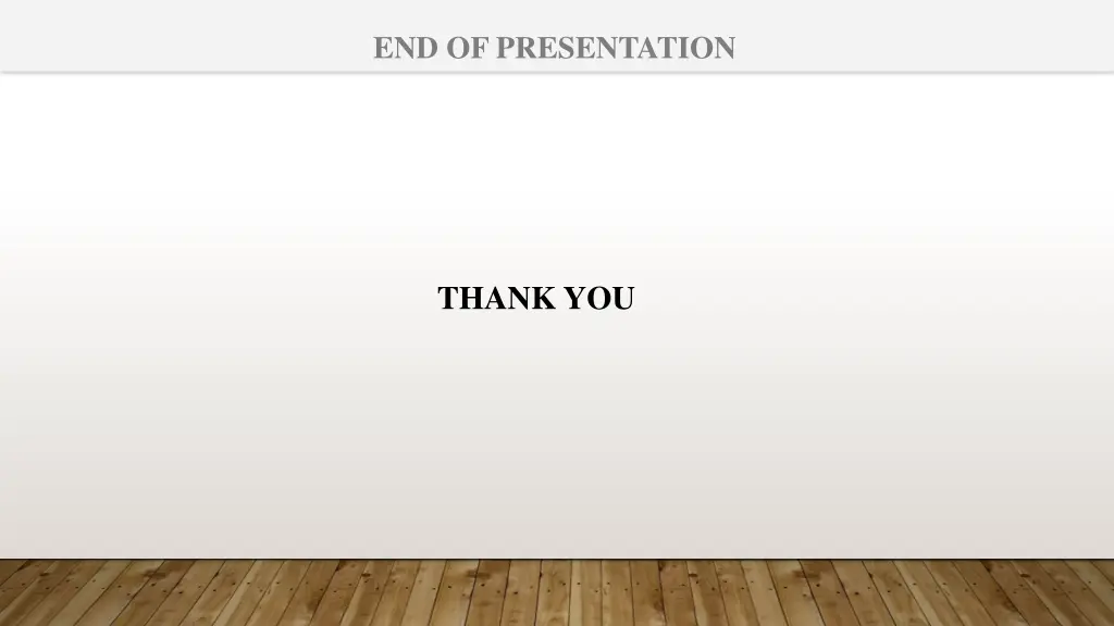 end of presentation