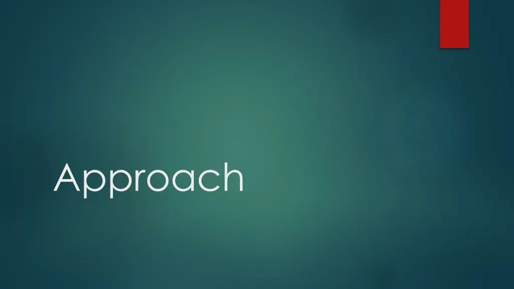 approach