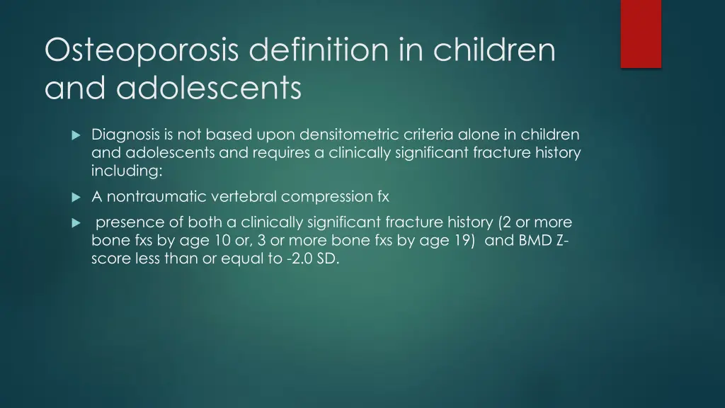 osteoporosis definition in children