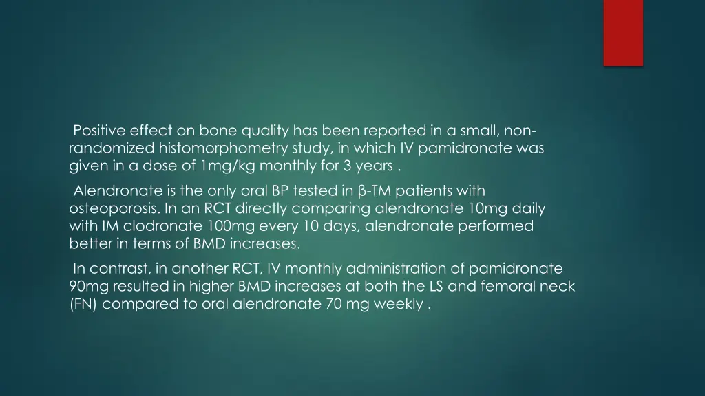 positive effect on bone quality has been reported