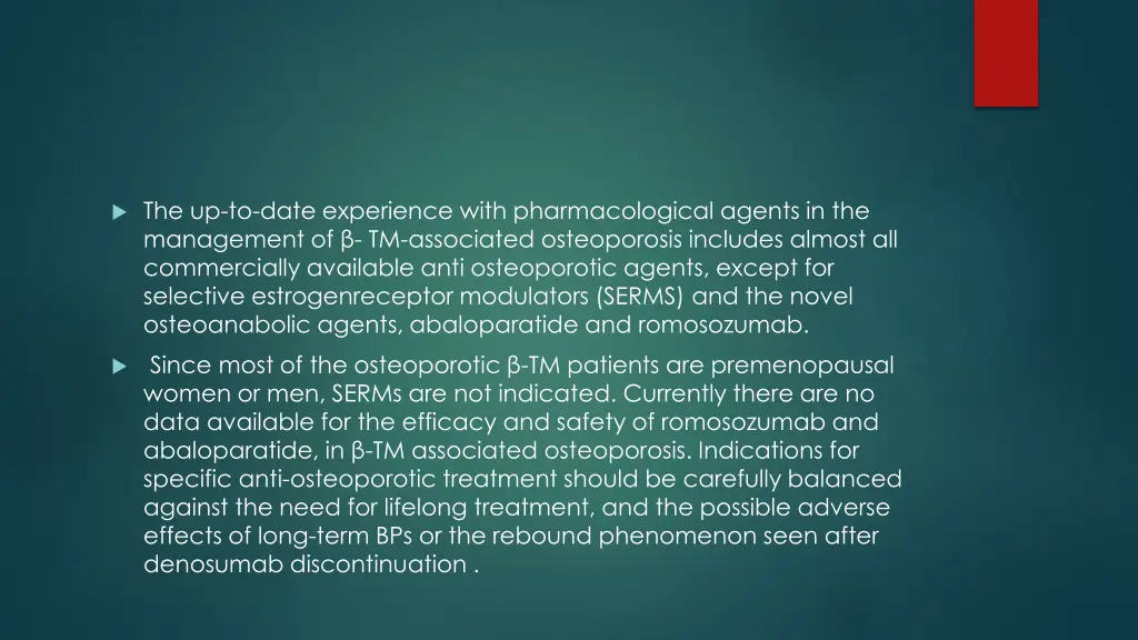 the up to date experience with pharmacological