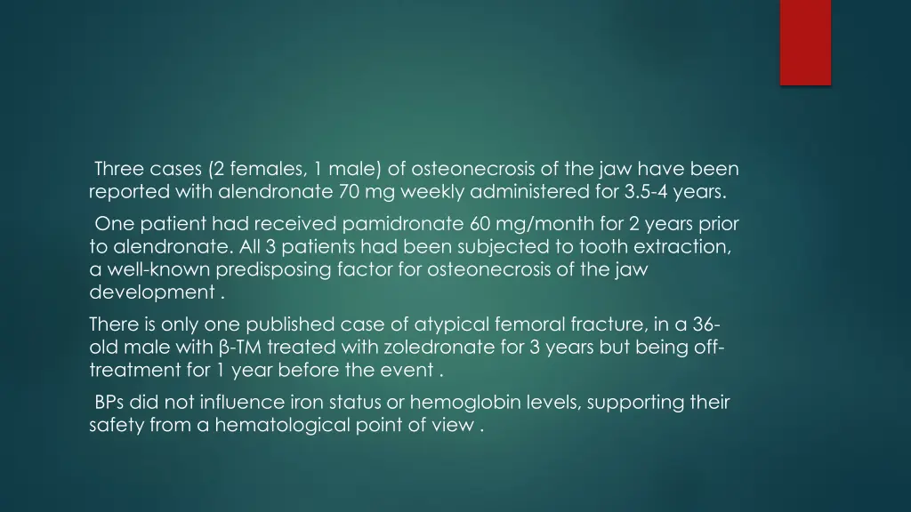 three cases 2 females 1 male of osteonecrosis