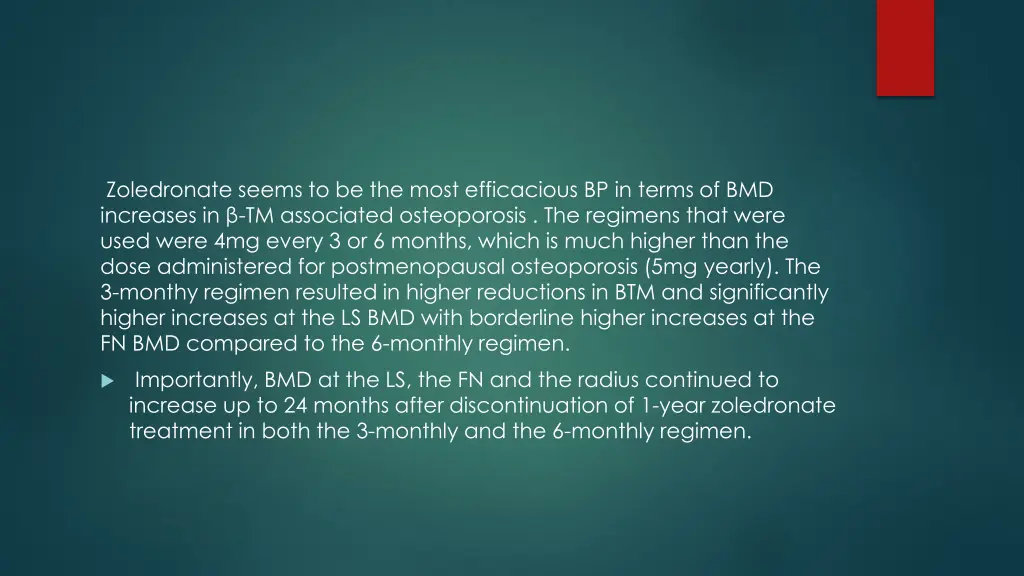 zoledronate seems to be the most efficacious