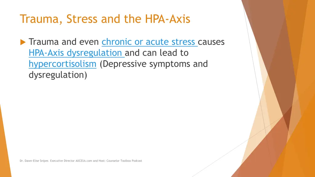 trauma stress and the hpa axis