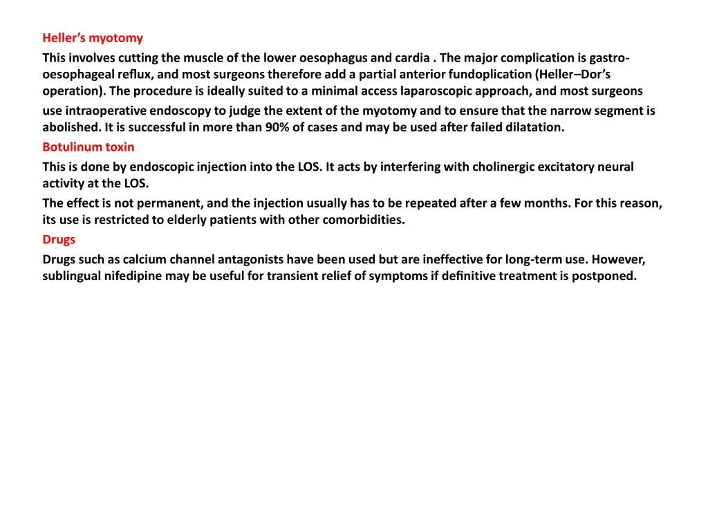 heller s myotomy this involves cutting the muscle