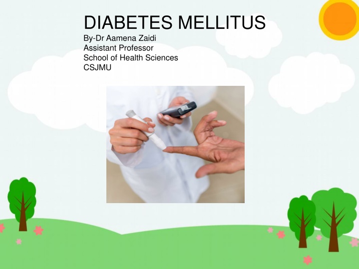 diabetes mellitus by dr aamena zaidi assistant