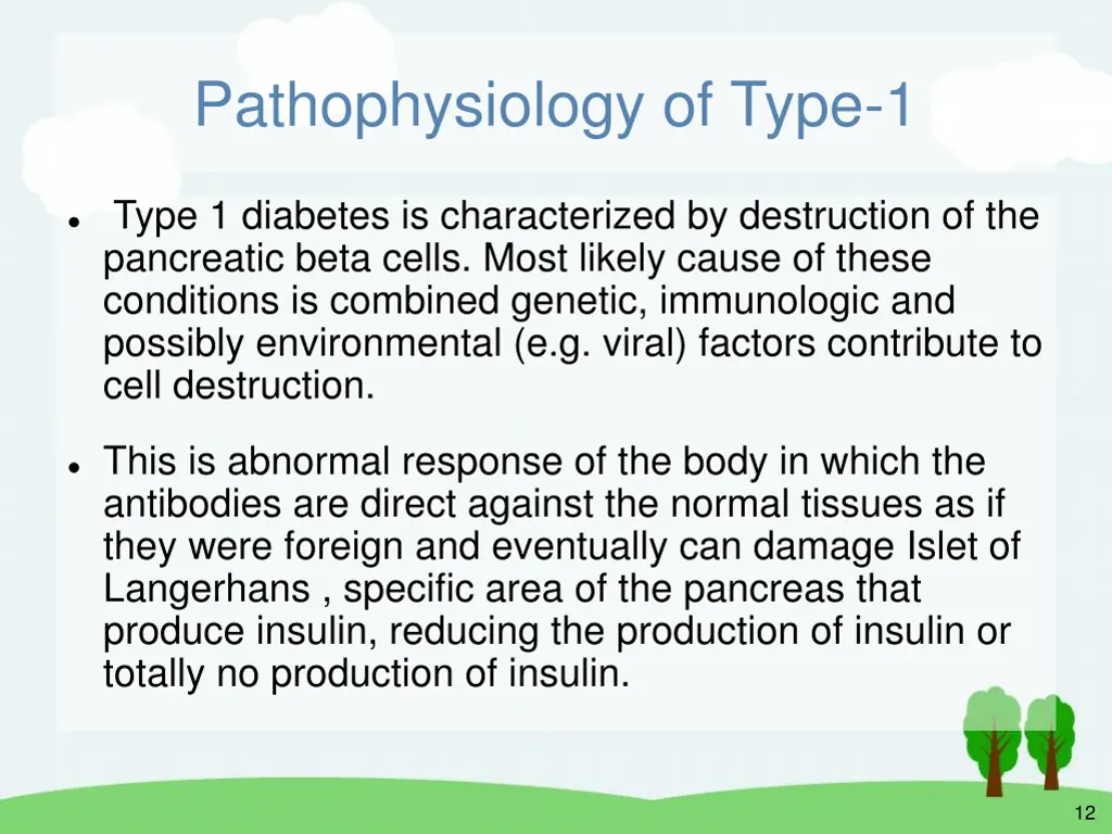 pathophysiology of type 1 1