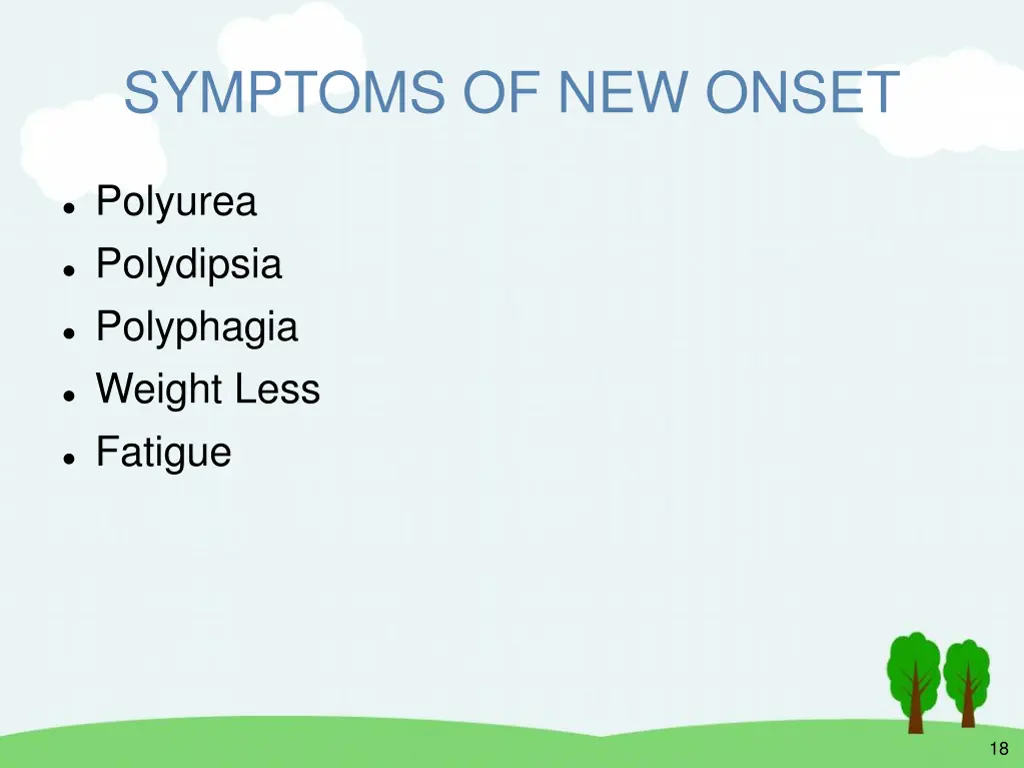 symptoms of new onset