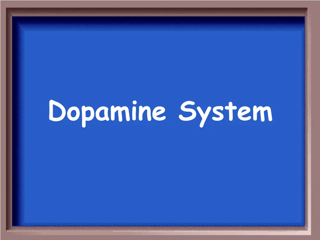 dopamine system
