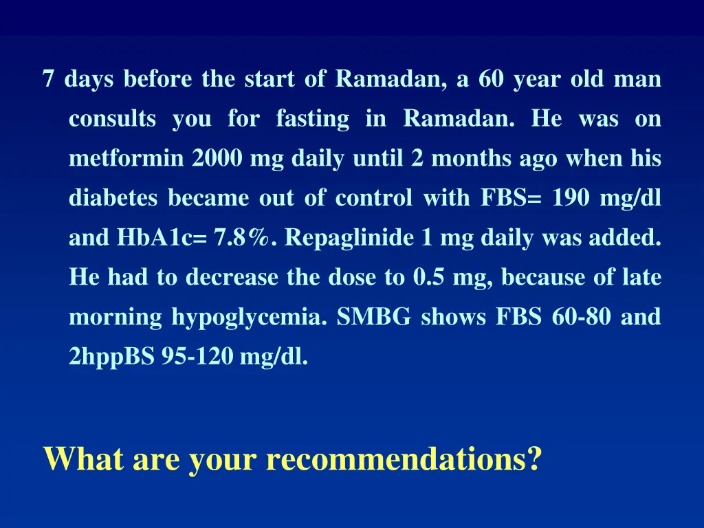 7 days before the start of ramadan a 60 year