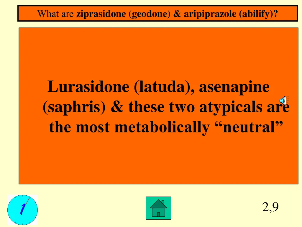 what are ziprasidone geodone aripiprazole abilify