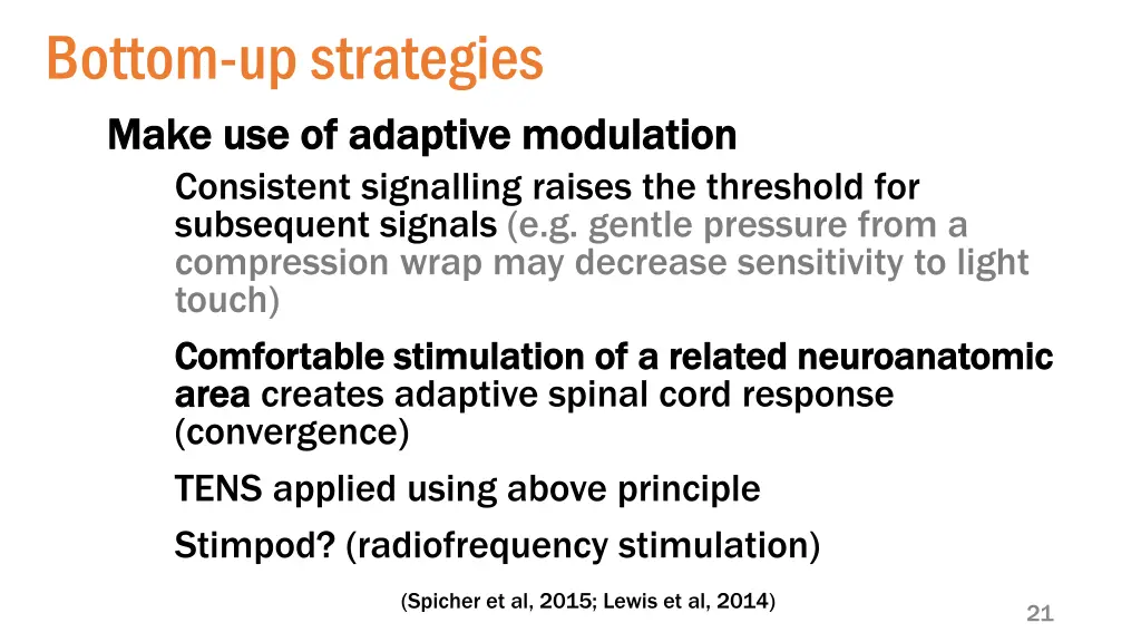 bottom up strategies make use of adaptive
