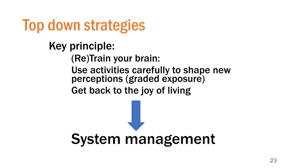 top down strategies key principle re train your