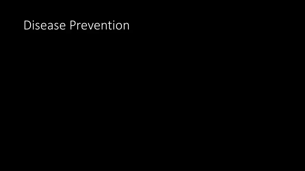 disease prevention
