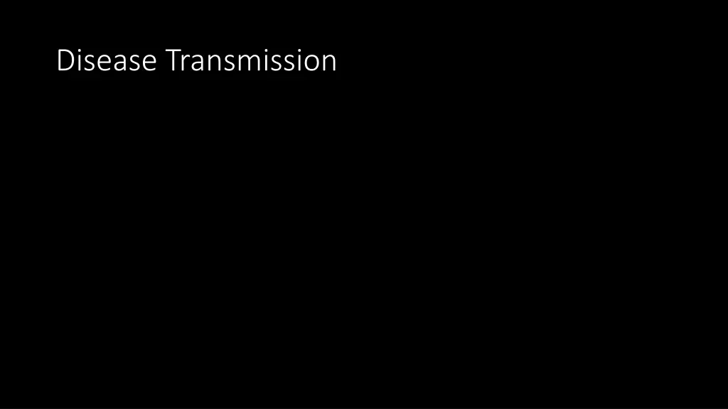 disease transmission