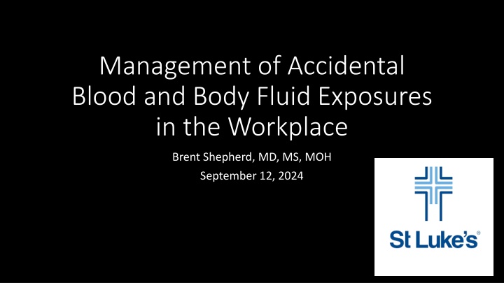 management of accidental blood and body fluid