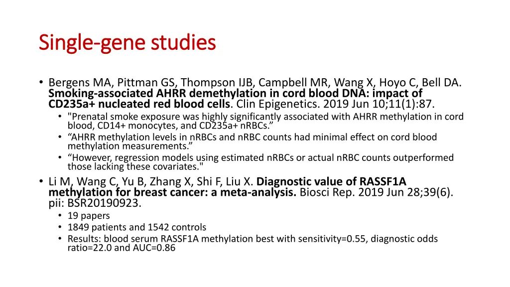 single single gene studies gene studies